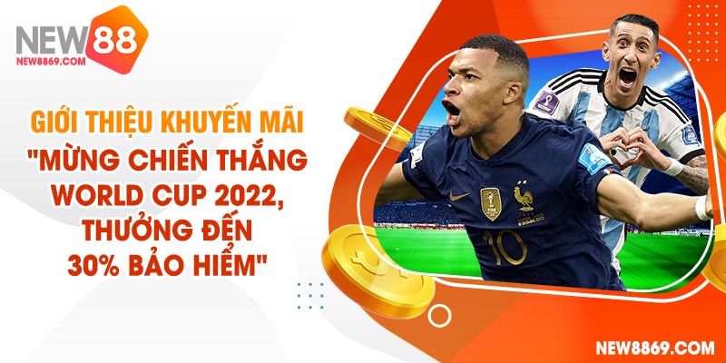 Giới thiệu chương trình khuyến mãi New88 thưởng bảo hiểm cược thua lên tới 30%