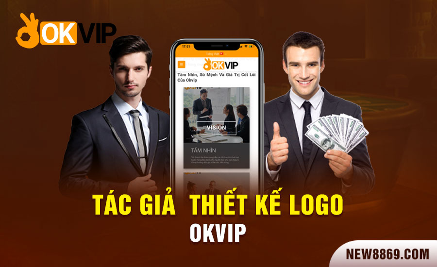 Tác giả thiết kế logo OKVIP